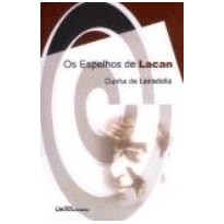 ESPELHOS DE LACAN, OS - 1 ESPELHOS DE LACAN, OS - 1