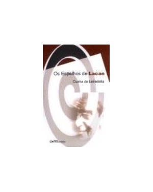 ESPELHOS DE LACAN, OS - 1