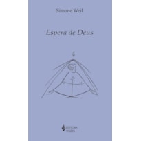 ESPERA DE DEUS: CARTAS ESCRITAS DE 19 DE JANEIRO A 26 DE MAIO DE 1942