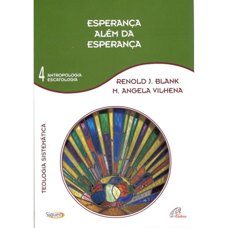 Esperança além da esperança - vol 4: teologia sistemática