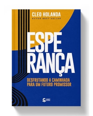 Esperança: Desfrutando a caminhada para um futuro promissor