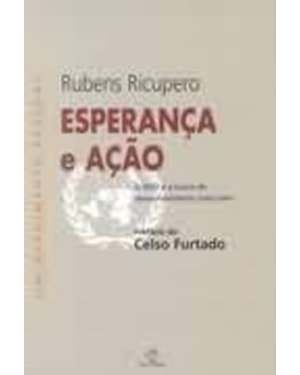 ESPERANCA E ACAO - A ONU E A BUSCA DE DESENVOLVIMENTO - 1ª