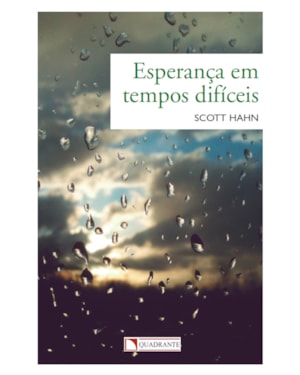 ESPERANÇA EM TEMPOS DIFÍCEIS