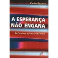 ESPERANCA NAO ENGANA, A - 1
