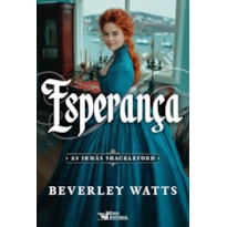 ESPERANÇA - VOL. 4: AS IRMÃS SHACKLEFORD