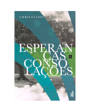 Esperanças e consolações