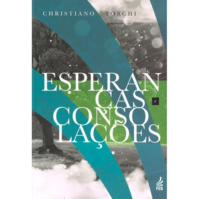 ESPERANÇAS E CONSOLAÇÕES