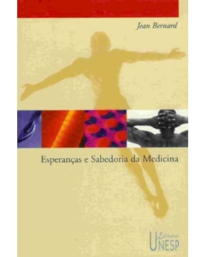 ESPERANÇAS E SABEDORIA DA MEDICINA
