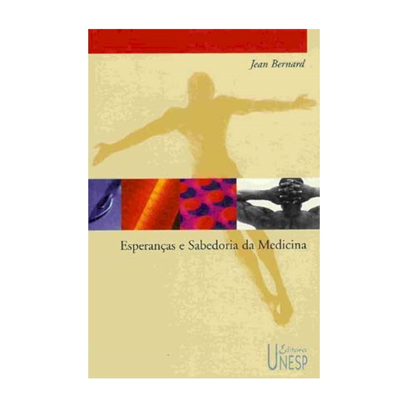 ESPERANÇAS E SABEDORIA DA MEDICINA