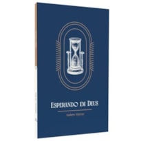 ESPERANDO EM DEUS | EXCLUSIVO | ANDREW MURRAY