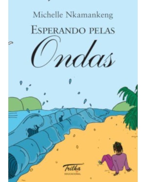 ESPERANDO PELAS ONDAS