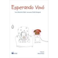 ESPERANDO VOVÓ