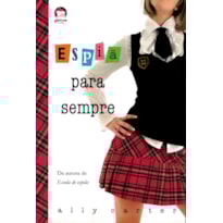 ESPIÃ PARA SEMPRE (VOL. 2 GAROTAS GALLAGHER)