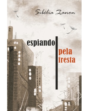 ESPIANDO PELA FRESTA