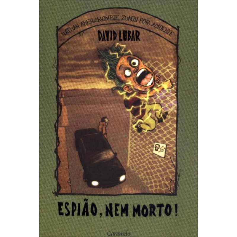 ESPIÃO, NEM MORTO!