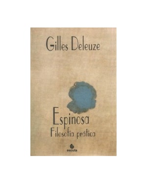 Espinosa: Filosofia prática