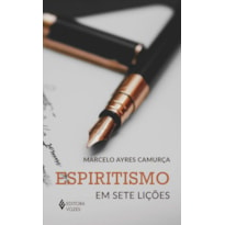 ESPIRITISMO EM SETE LIÇÕES