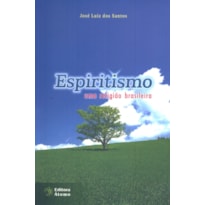 ESPIRITISMO - UMA RELIGIAO BRASILEIRA