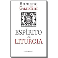 ESPÍRITO DA LITURGIA, O