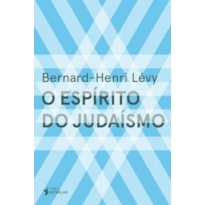 ESPÍRITO DO JUDAÍSMO, O