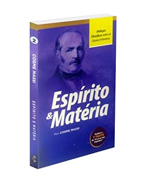 ESPÍRITO E MATÉRIA