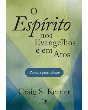Espírito nos evangelhos e em atos, o