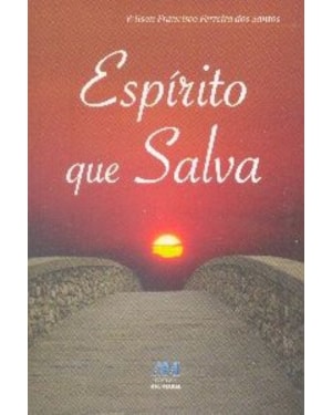 ESPIRITO QUE SALVA
