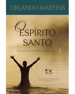 ESPIRITO SANTO INTRODUCAO TEOLOGICA SOBRE A PESS