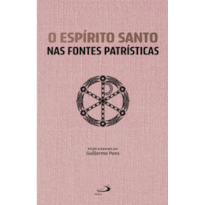 Espírito Santo nas Fontes Patrísticas