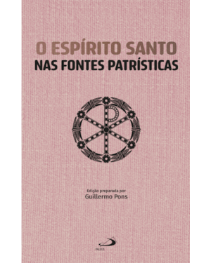 Espírito Santo nas Fontes Patrísticas