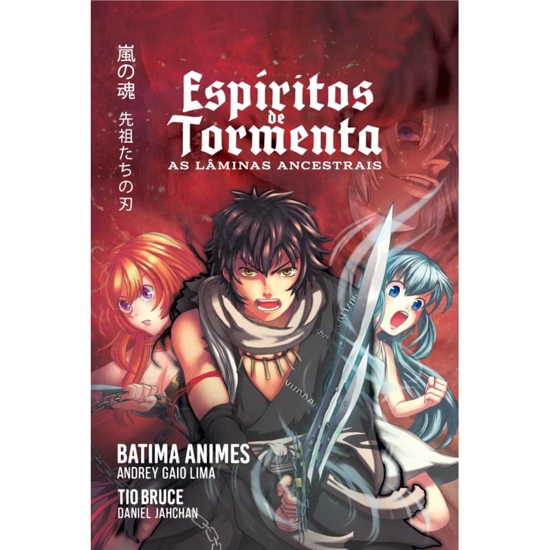 ESPÍRITOS DE TORMENTA - AS LÂMINAS ANCESTRAIS