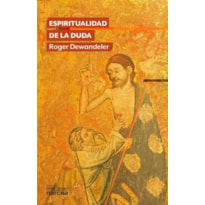 ESPIRITUALIDAD DE LA DUDA