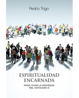 ESPIRITUALIDAD ENCARNADA