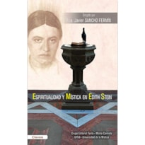 ESPIRITUALIDAD Y MÍSTICA EN EDITH STEIN.