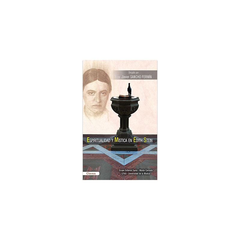 ESPIRITUALIDAD Y MÍSTICA EN EDITH STEIN.