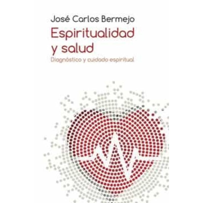 ESPIRITUALIDAD Y SALUD