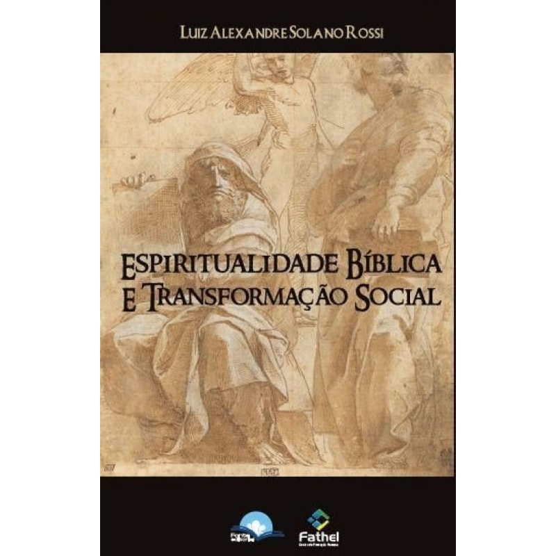 Espiritualidade bíblica e transformação social