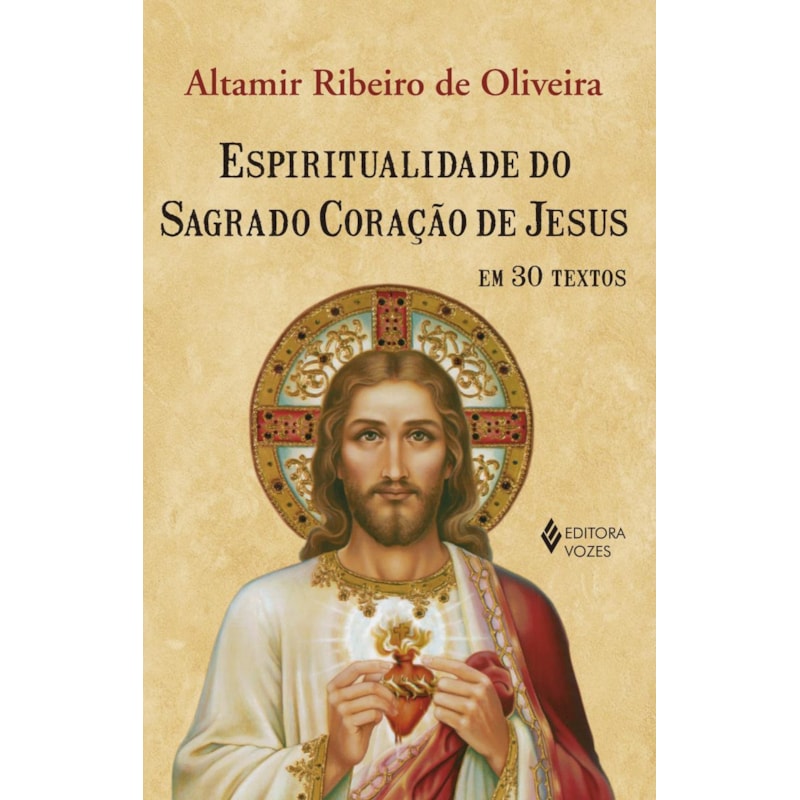 ESPIRITUALIDADE DO SAGRADO CORAÇÃO DE JESUS