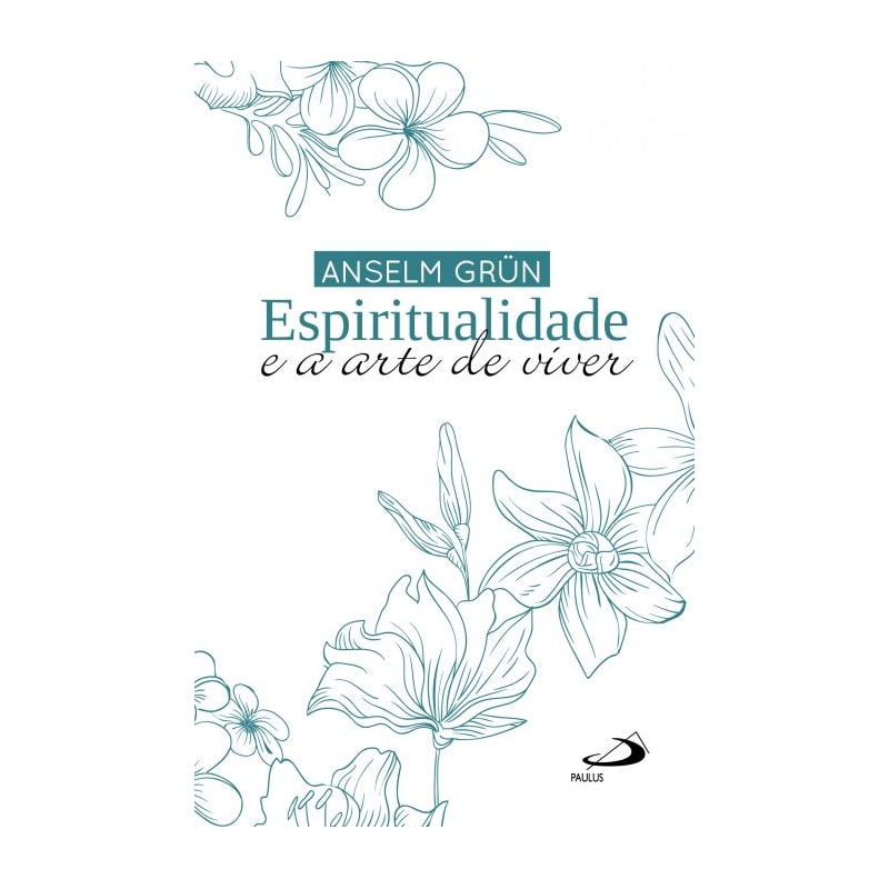 Espiritualidade e a arte de viver