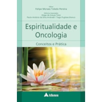 Espiritualidade e oncologia: conceitos e prática