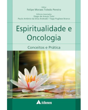 Espiritualidade e oncologia: conceitos e prática