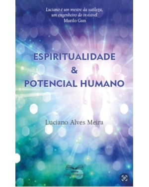 ESPIRITUALIDADE E POTENCIAL HUMANO