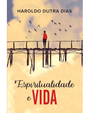 ESPIRITUALIDADE E VIDA