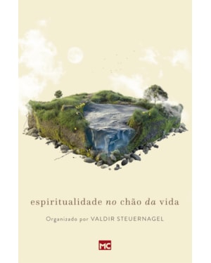 ESPIRITUALIDADE NO CHÃO DA VIDA