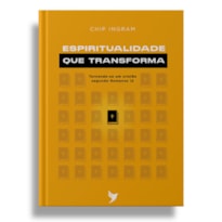 ESPIRITUALIDADE QUE TRANSFORMA