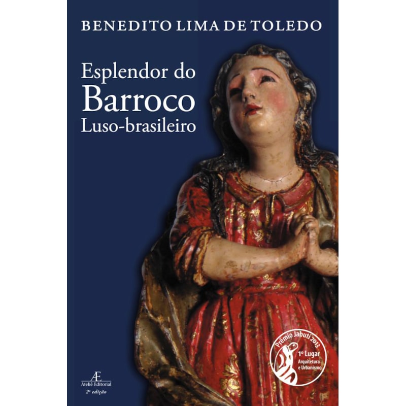 ESPLENDOR DO BARROCO LUSO-BRASILEIRO