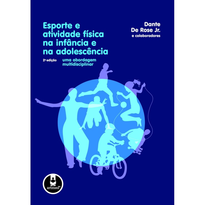 ESPORTE E ATIVIDADE FÍSICA NA INFÂNCIA E NA ADOLESCÊNCIA