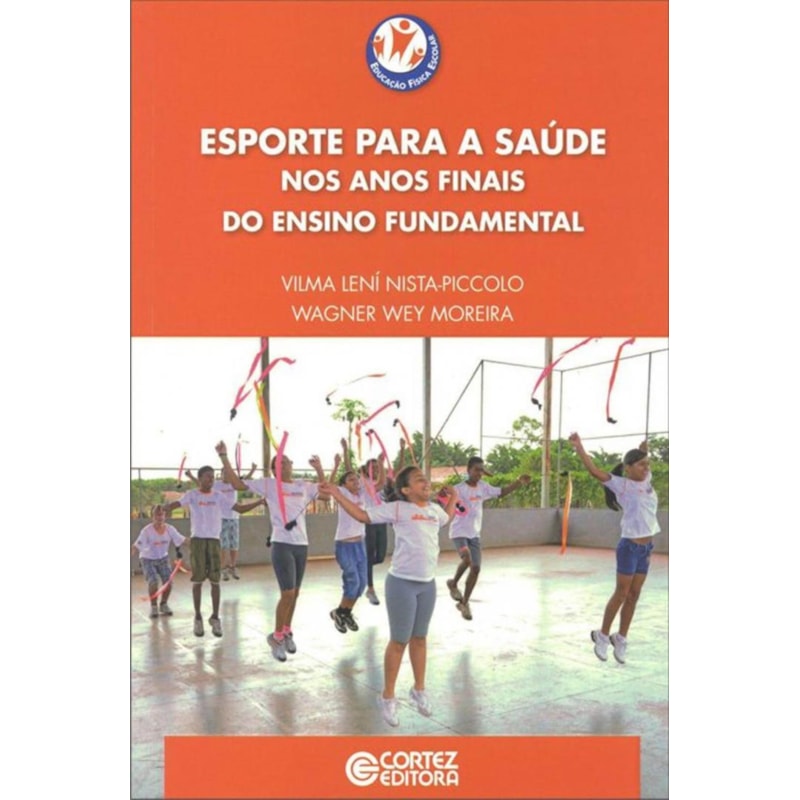 ESPORTE PARA A SAÚDE NOS ANOS FINAIS DO ENSINO FUNDAMENTAL