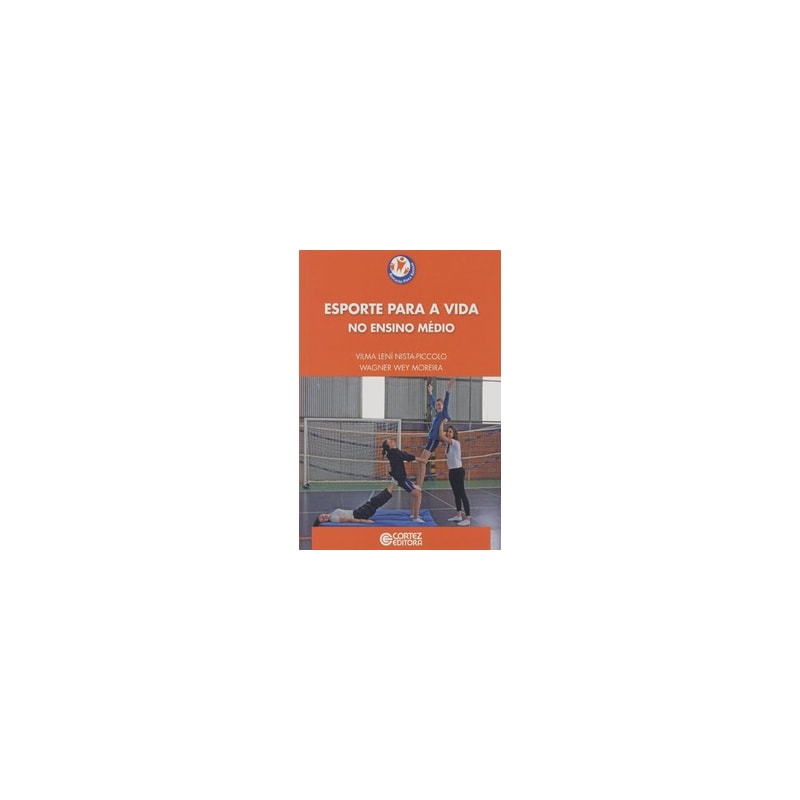 ESPORTE PARA A VIDA NO ENSINO MÉDIO