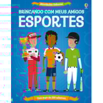ESPORTES : BRINCANDO COM MEUS AMIGOS